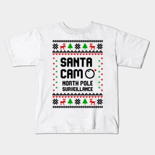 Santa Cam Santa Watching Xmas Holiday Party Funny Christmas Santa Claus Christmas T-Shirt Kids T-Shirt